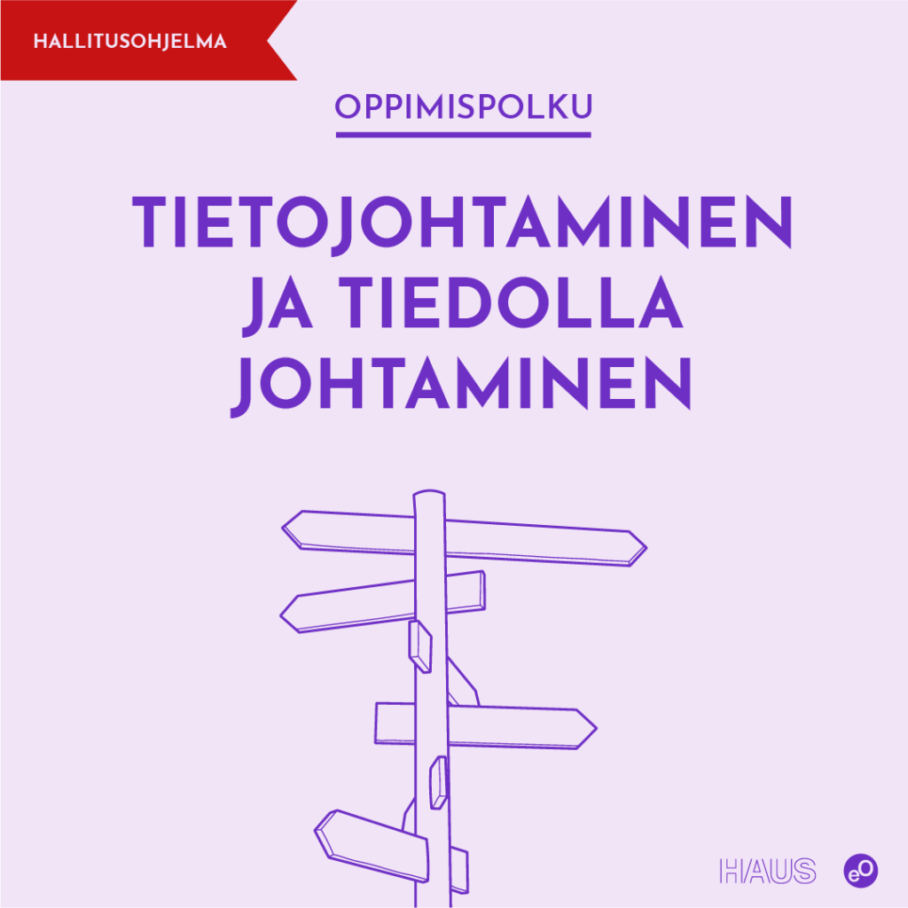Tietojohtamisen ja tiedolla johtamisen oppimispolku