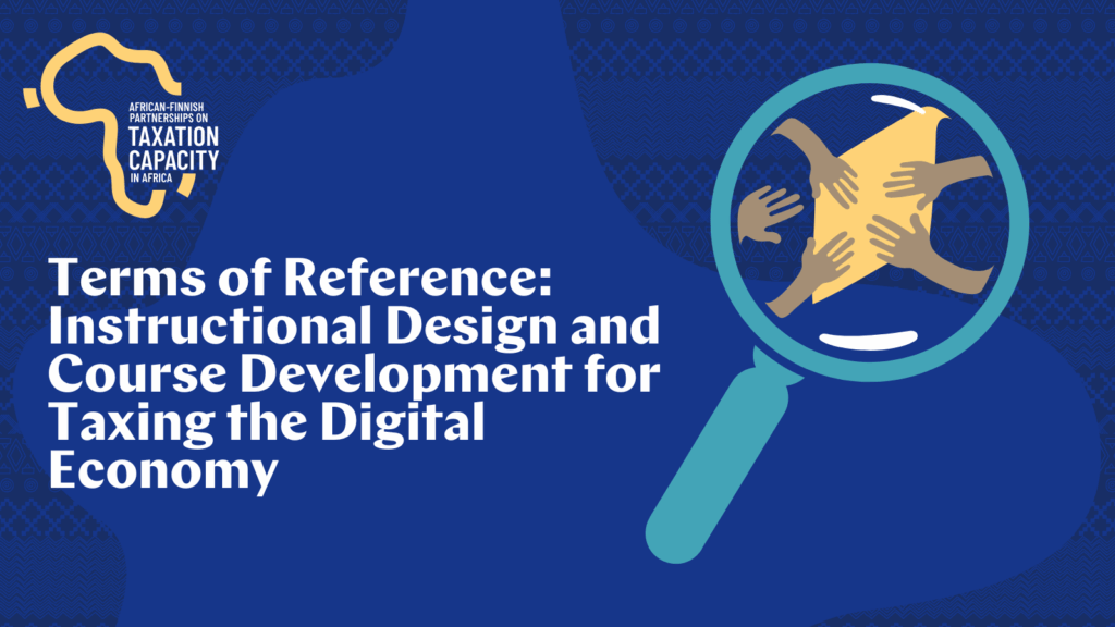 Terms of Reference for Instructional Design and Course Development for Taxing the Digital Economy